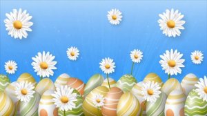 Футаж пасха. Пасхальный голубой фон. Цветы ромашки, по?