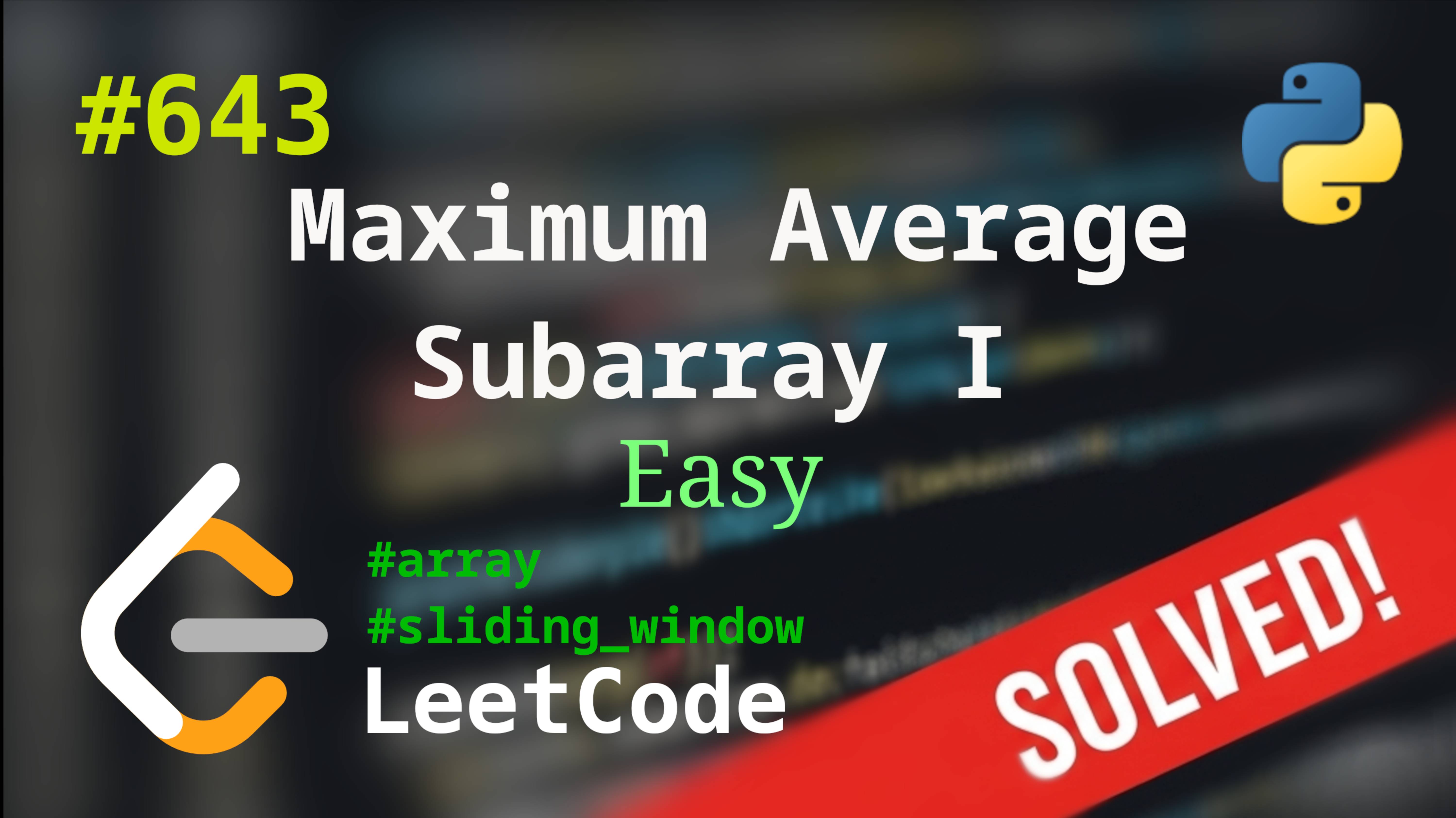 643 Maximum Average Subarray I | Решение задачи с комментариями | LeetCode смотреть онлайн
