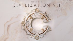 Sid Meier's Civilization VII [ КСЕРКС АХЕМЕНИД ] №2