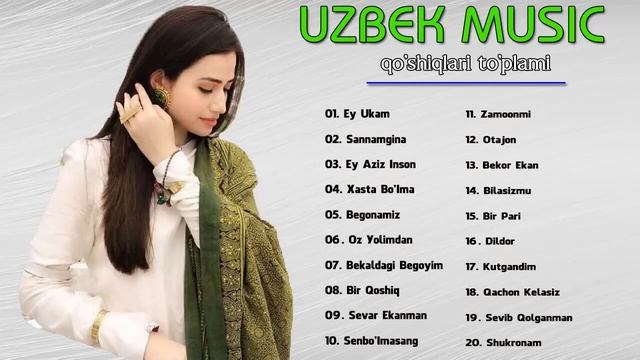 Uzbek Music 2021 - Uzbek Qo'shiqlari 2021 - узбекская музыка 2021 - узбекски