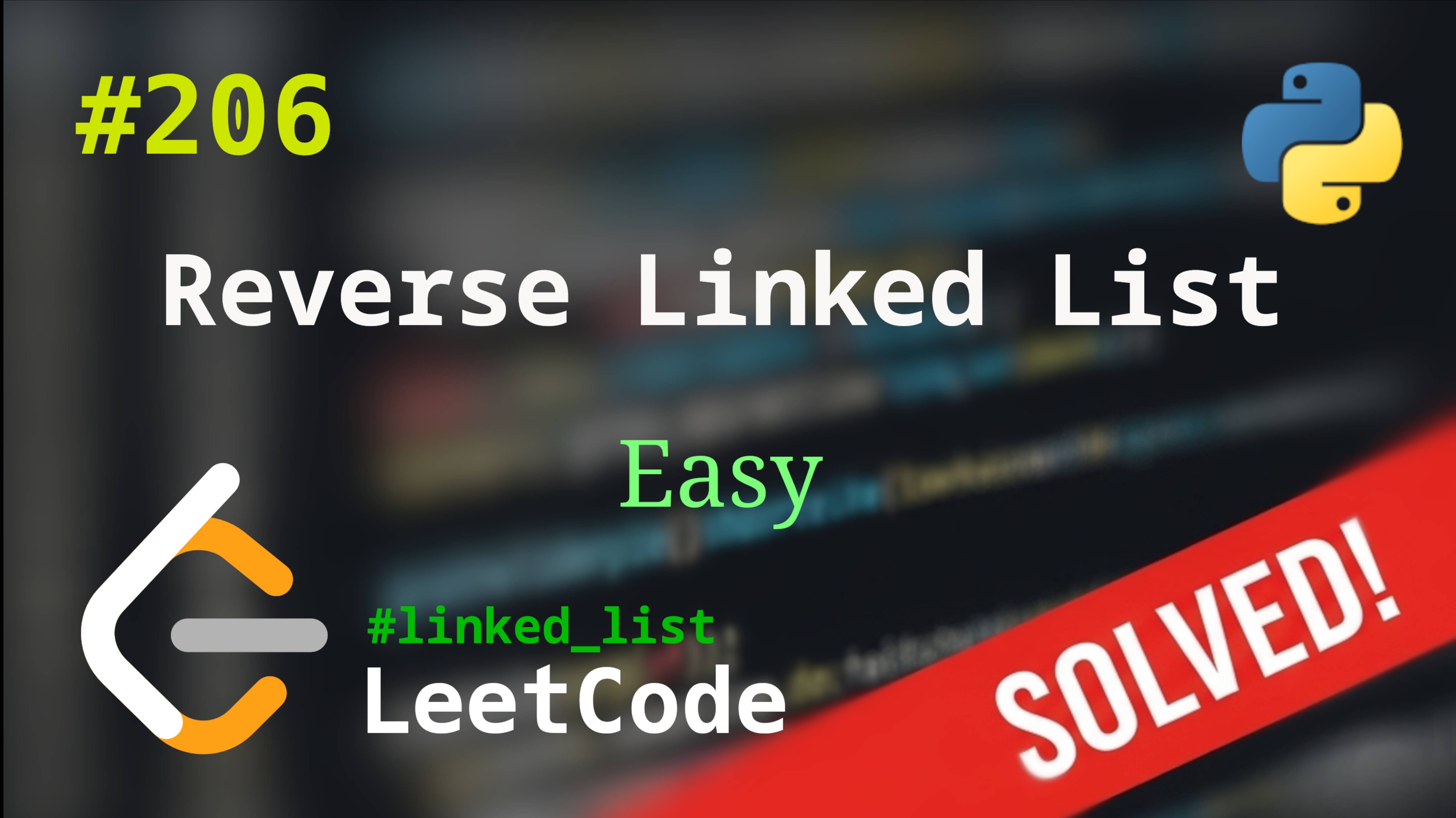206. Reverse Linked List | Решение с комментариями | LeetCode | Linked List смотреть онлайн