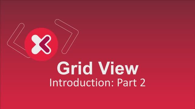 05 Intro to Grid View: Part 2 смотреть онлайн