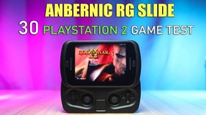Anbernic RG Slide | Тест 30 игр с PS2