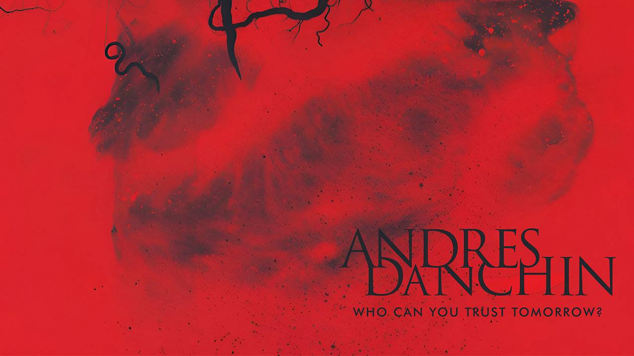 Andres Danchin - Who Can You Trust Tomorrow?