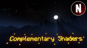 Обзор на ТОП Шейдер  Майнкрафт | Complementary Shaders