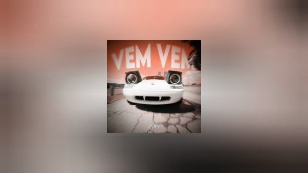 Vem Vem (Mega Slowed)