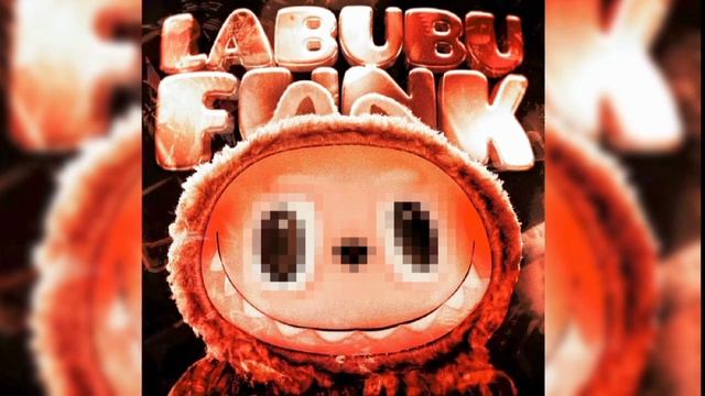 фонк лабубу 🥵