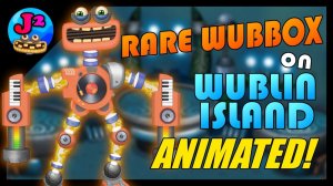 Фанатский Редкий Коробас на Острове Вублинов - Фанмейд My Singing Monsters (Мои Поющие Монстры, Msm)