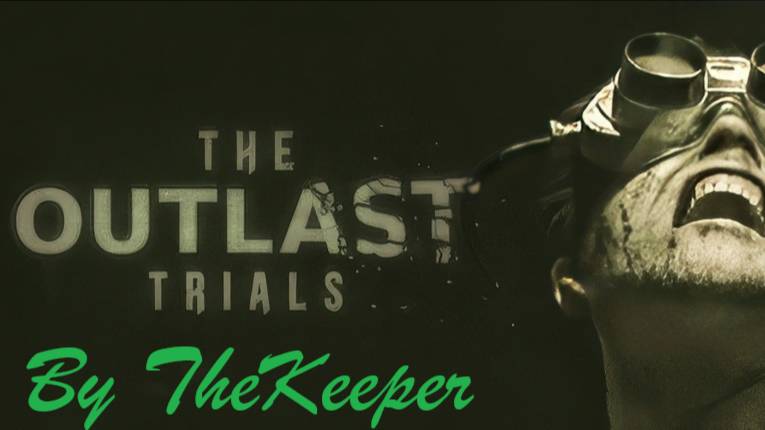 TheOUTLAST Trials