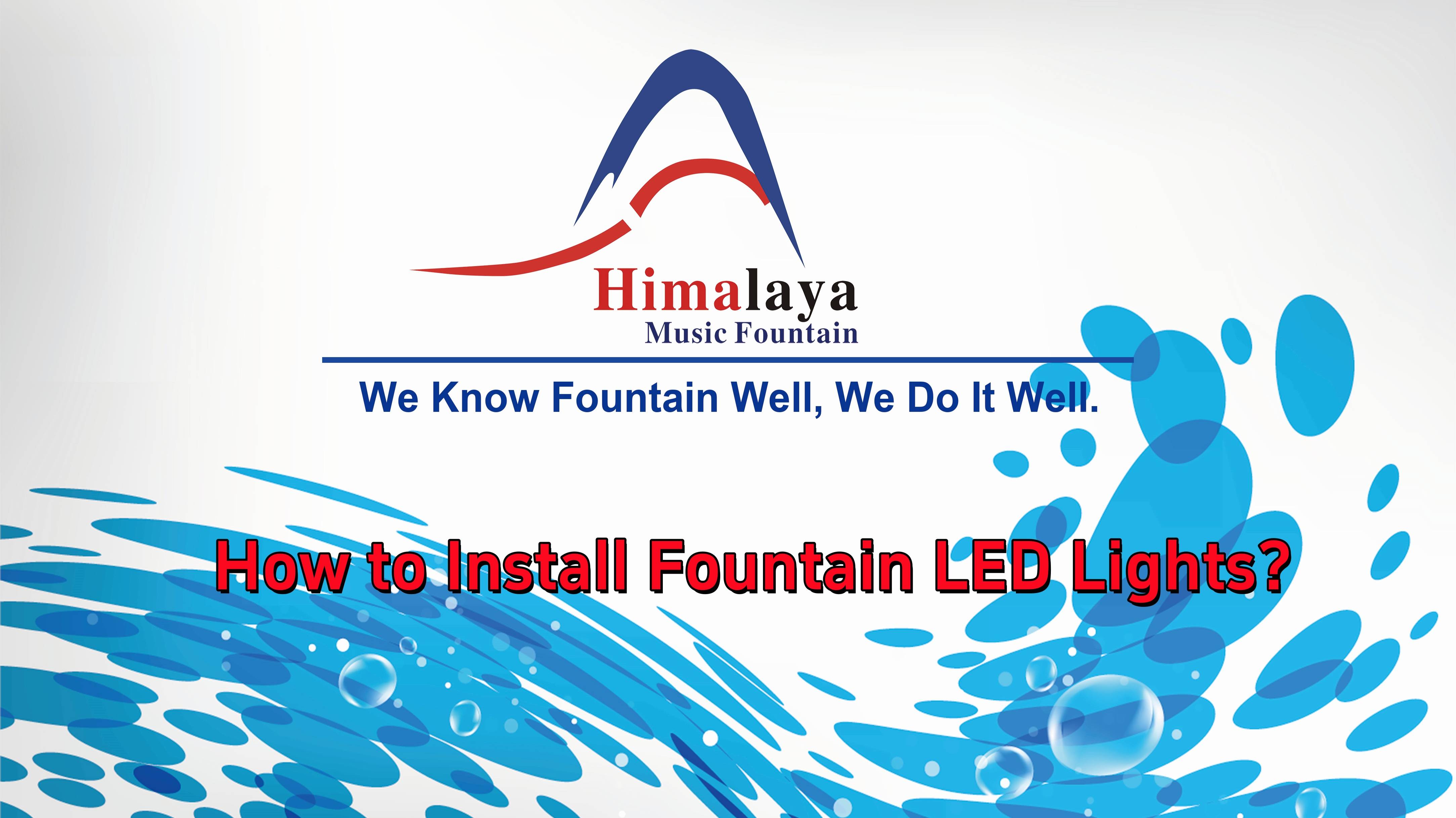 Как установить светодиодные фонари для фонтанов – пошаговое руководство от Himalaya