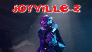 JOYVILLE-2.(2-ч.Joyroom...)