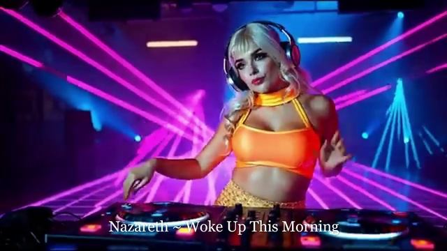 Nazareth ~ Woke Up This Morning