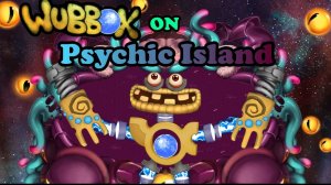 Фанатский Коробас на Острове Псионики - Фанмейд My Singing Monsters (Мои Поющие Монстры, Msm, Мсм)