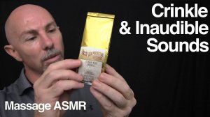 ASMR Crinkle Heaven 17.1 No Talking - Crinkle & Inaudible Sounds for Sleep - MassageASMR