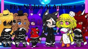 Five Nights At Anime 1 Night 1 FULL