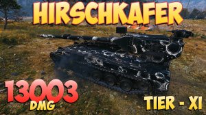 Hirschkafer • Сумасшедший! - 7 Фрагов 13K Урона • World Of Tanks 2.0
