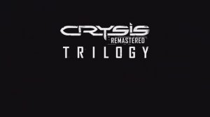 Crysis Remastered Trilogy - трейлер на русском