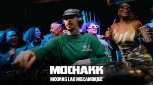 Mochakk - Live @ Mixmag Lab Maputo, Mozambique x Mixmag cover mix [26.08.2025]