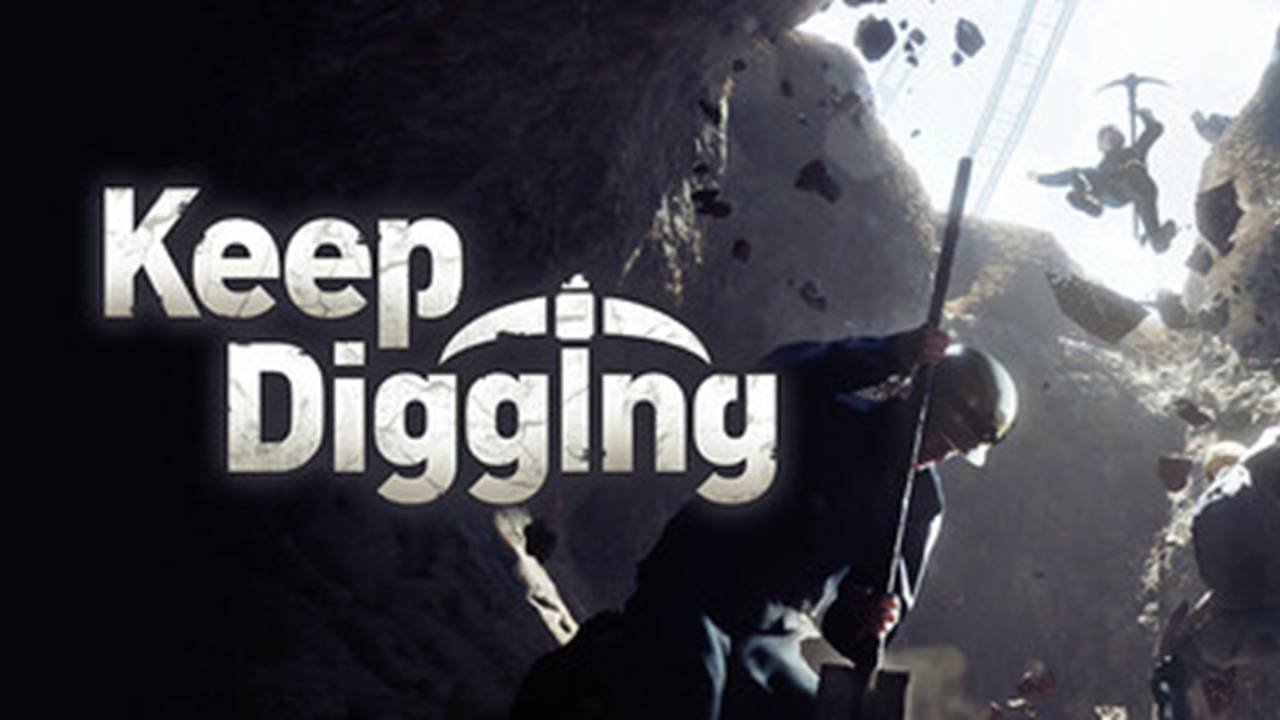 КОПАТЬ, КОПАТЬ И ЕЩЕ РАЗ КОПАТЬ - Keep Digging смотреть онлайн