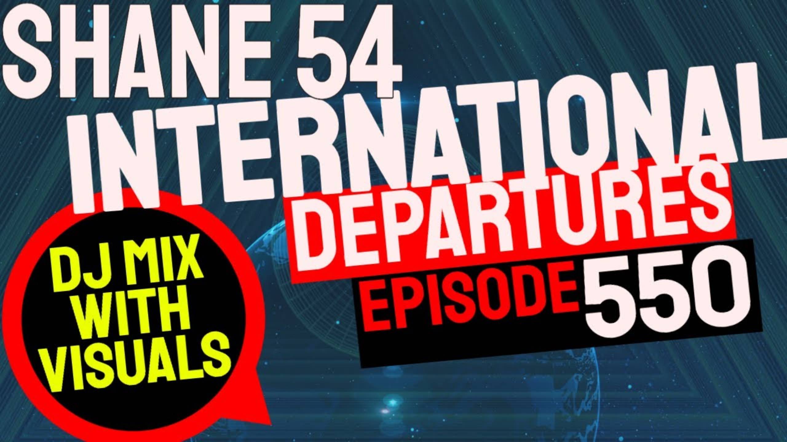 International Departures 550 (Audio Visual Dj Mix Show) смотреть онлайн