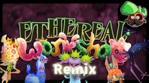 Мастерская Эфира • Ремикс (My Singing Monsters, Мои Поющие Монстры, Msm, Мсм)