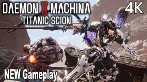 Daemon X Machina: Titanic Scion (2025) геймплей прохождение без комментариев
