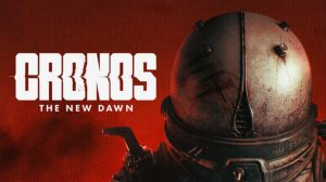 Cronos The New Dawn. Прохождение игры. ч. 11
