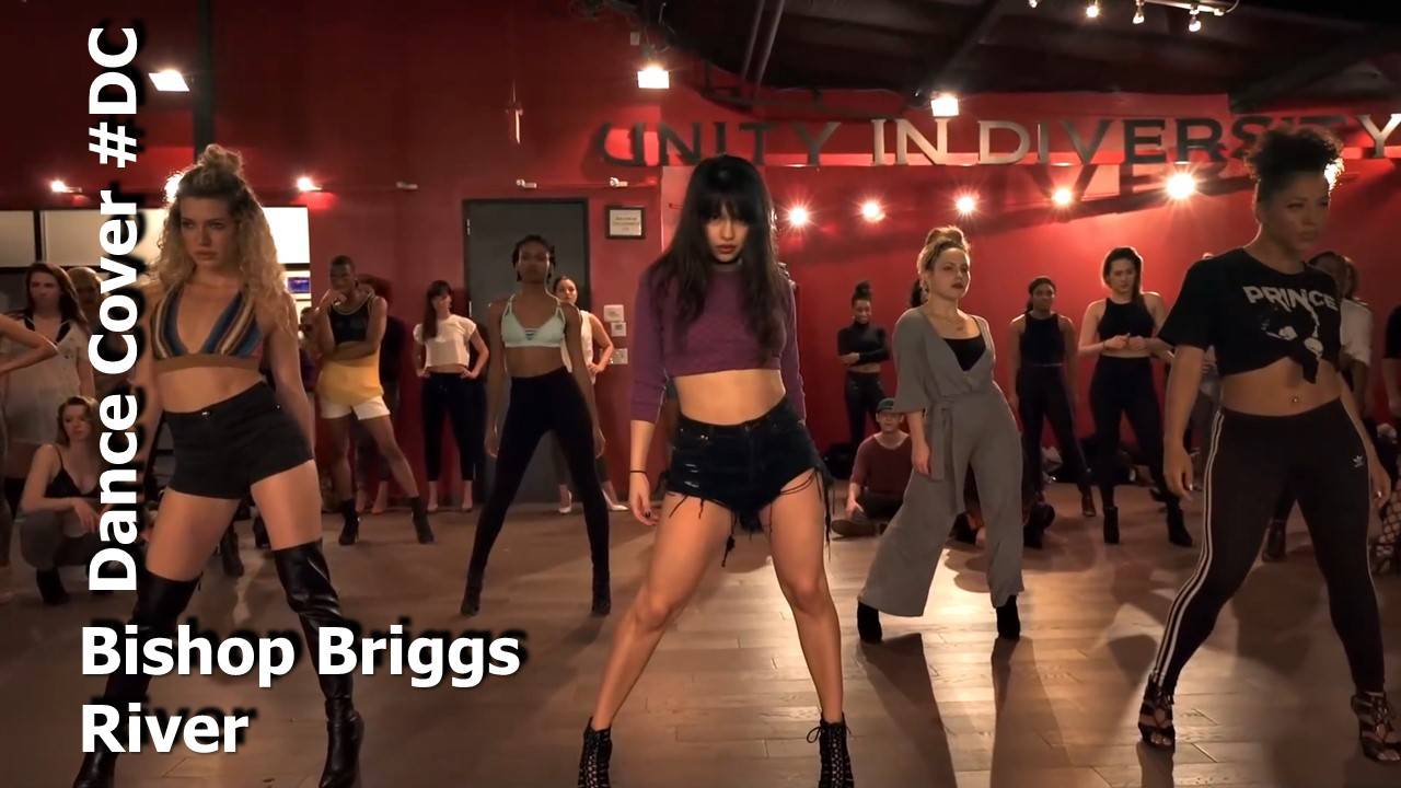 Dance Cover River by Bishop Briggs смотреть онлайн