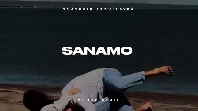 Jahongir Abdullayev – Sanamo