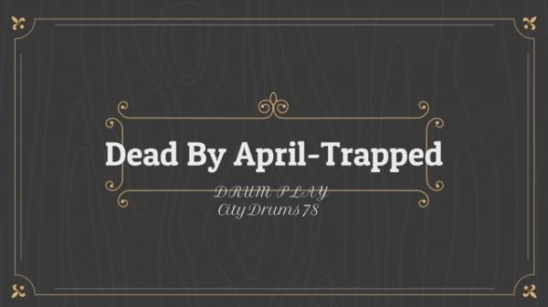 Dead By April -Trapped
