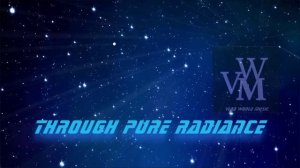 Through pure radiance