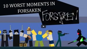 10 Worst Moments in Forsaken Roblox