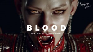 30 MIN – Dark Techno / Industrial Bass / Heavy Bass / Dark Clubbing Mix — BLOOD