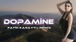 Fatih Karytu _ Clara - Dopamine (Yeni TikTok Remix