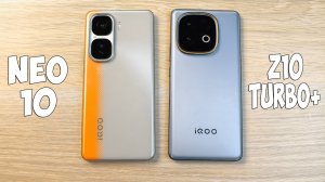 IQOO NEO 10 VS IQOO Z10 TURBO+ - ЧТО ВЫБРАТЬ? ПОЛНОЕ СРАВНЕНИЕ!