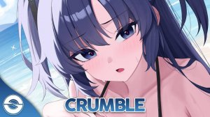 Nightcore - Crumble (Lyrics) #Аниме #Найткор #Песня