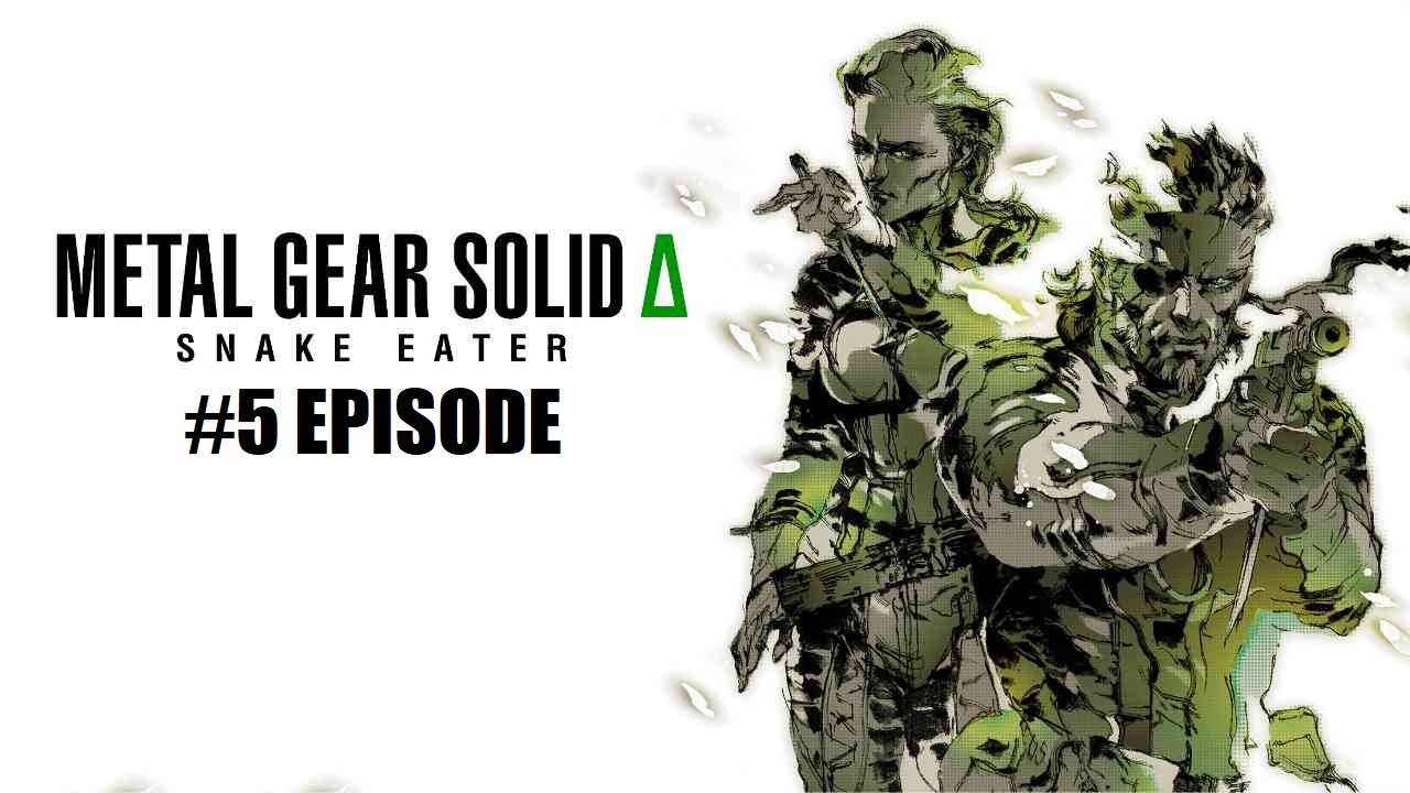 METAL GEAR SOLID Δ: SNAKE EATER | #5 Episode| Снайпер #MGS #Retroslon #Snake #MGS3 смотреть онлайн