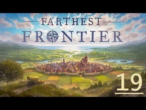 Farthest Frontier 1.0 - Чиним добычу железа и теряем людей!