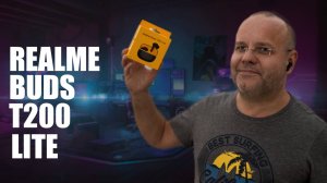 Realme buds T200 Lite. 7 крутых опций для очень доступных ушей.