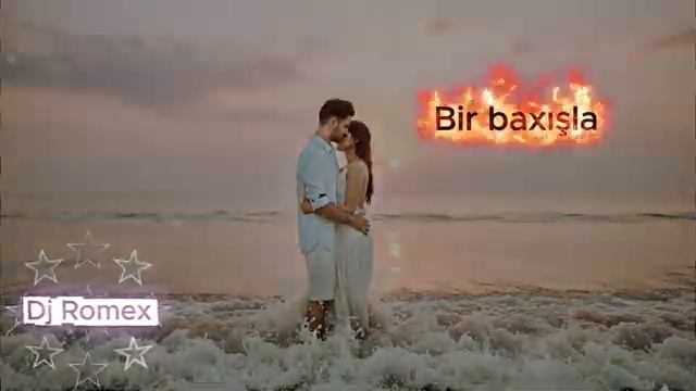 Bir Baxışla – DJ Romex 🎶 2025 Yeni(