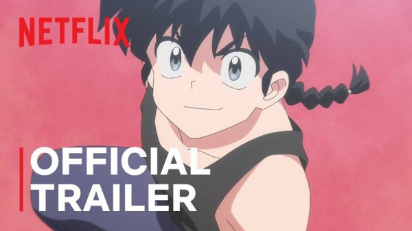 Ranma 1/2 Animated Series, season 2 - Official Trailer | Netflix