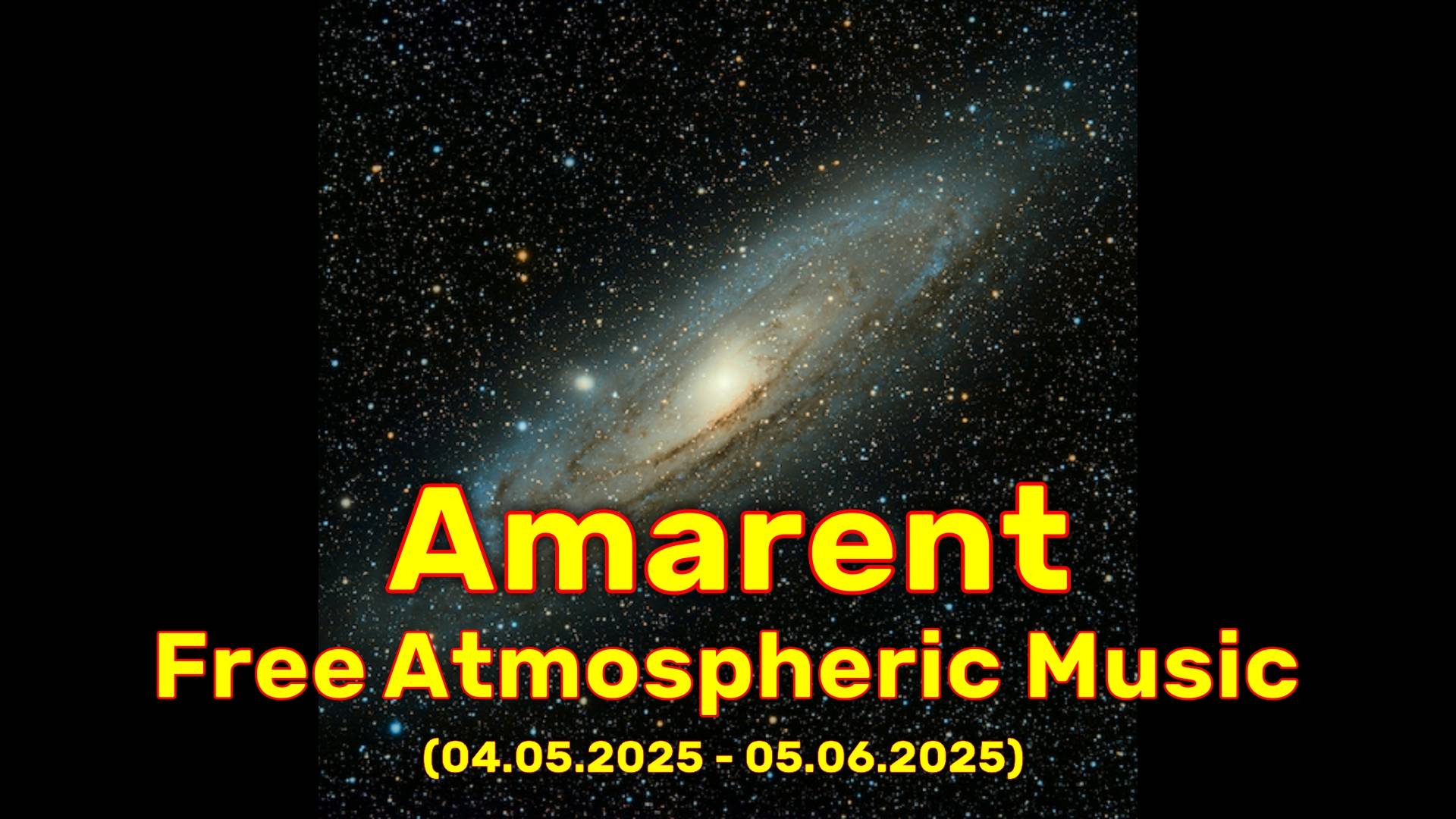 Amarent - Free Atmospheric Music (04.05.2025 - 05.06.2025).
