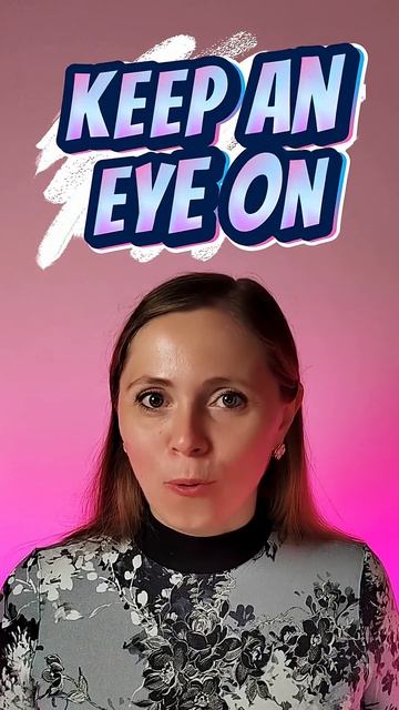 Как сказать "Приглядывать за кем-то"?? #english #английскийязык смотреть онлайн