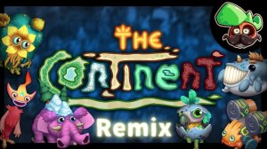 Континент • Ремикс (My Singing Monsters, Мои Поющие Монстры, Msm, Мсм)
