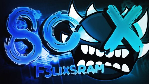 8o X by f3lixsram (Extreme Demon)