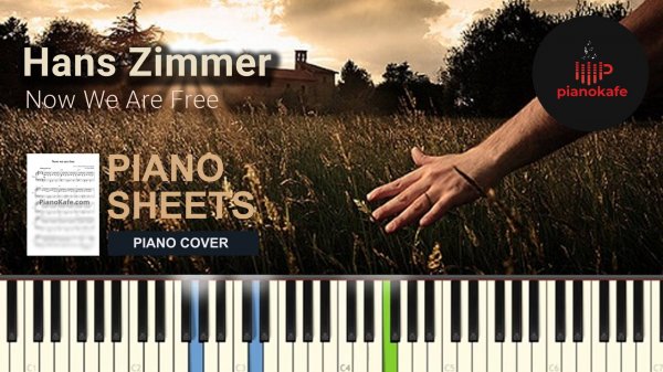Hans Zimmer - Now We Are Free НОТЫ & MIDI | PIANO COVER | PIANOKAFE