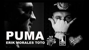 Артем Тото feat. ERIK MORALES - PUMA (Lyrics Video)