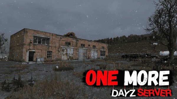 ONE MORE DAYZ ❗ ОСТОРОЖНО ❗ РЕАЛИЗМ и ХАРДКОР? #dayz