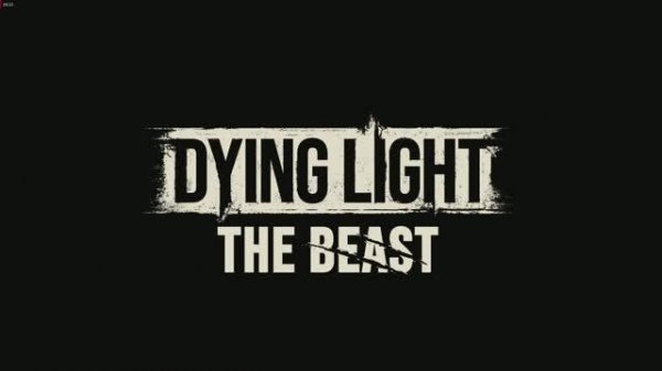 Dying Light The Beast (2025) Новинка! Самая ожидаемая игра этой осени. Угасающий Свет: Зверь.