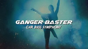 Ganger Baster - Car Bass Symphony (Modern 90s Techno Bass)